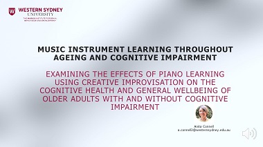 Music Instrument Learning Throughout Ageing and Cognitive Impairment.  Examining the effects of piano learning using creative improvisation on the cognitive health and general well-being of older adults with and without cognitive impairment.